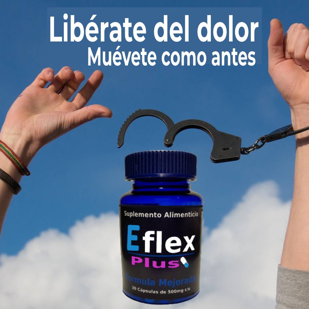 Imagen de el cielo con una nube  y frente a la nube unos brazos rompiendo unos grilletes con un frasco de Eflex Plus y arriba dice: Libérate del dolor, muévete como antes